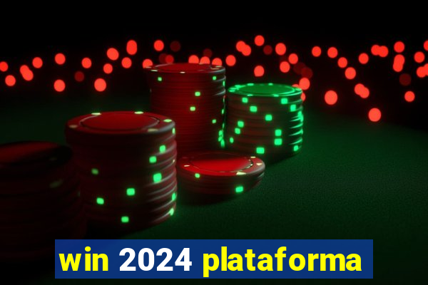 win 2024 plataforma